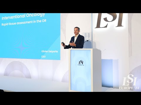 Olivier Delporte, SamanTree Medical - Confocal Microscopy Device | LSI Europe '24