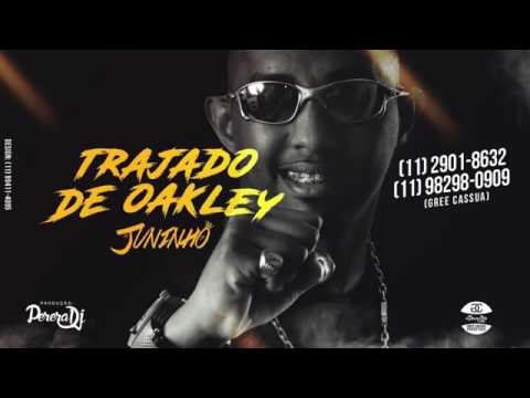 MC Juninho JR - Trajado de Oakley (DJ Perera)