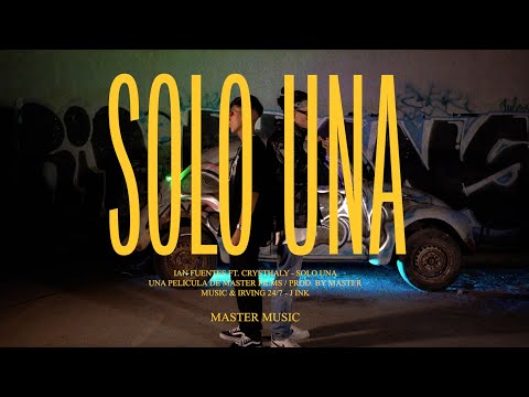 Ian Fuentes, Crysthaly - Solo Una