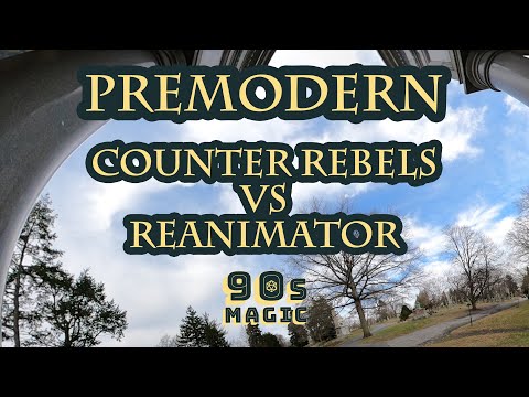 Reanimator vs Counter Rebels [MTG Premodern]