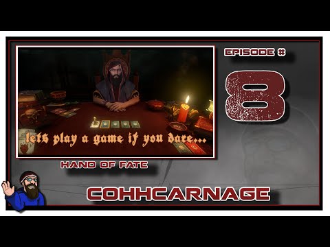 CohhCarnage Plays Hand of Fate - Episode 8