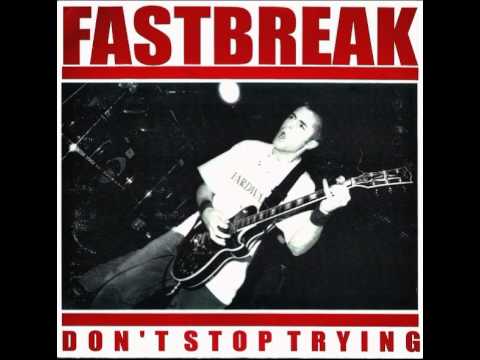 Fastbreak ‎-- Don't Stop Trying [Full EP]