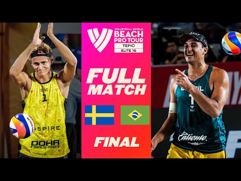 Gold Match - Åhman/Hellvig 🇸🇪 vs. George/Andre 🇧🇷 | Full Match | Beach Pro Tour Tepic 2024