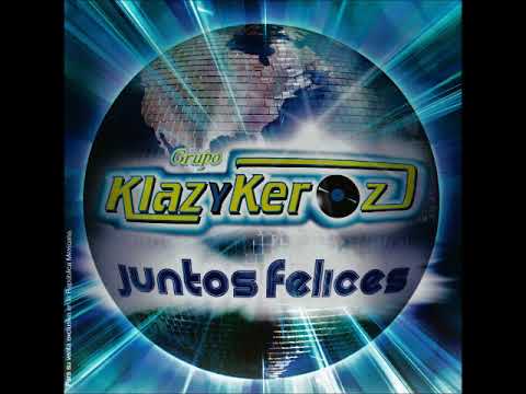 Grupo Klazykeroz...No Estare...