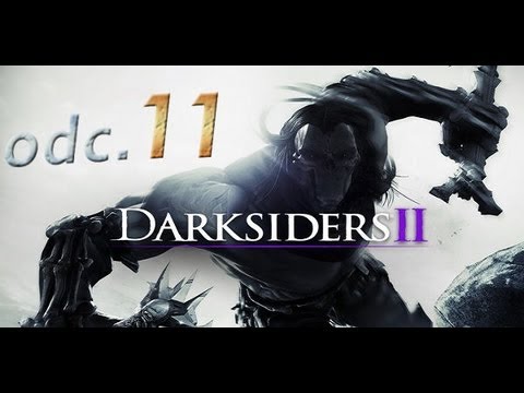 Aldarar Plays Darksiders 2 [PL] odc. 11 - Walka z Bossem.