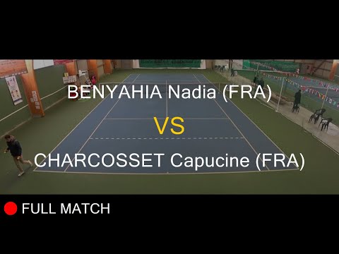 BENYAHIA Nadia (FRA) VS CHARCOSSET Capucine (FRA) - Open Super 12 Auray 2023