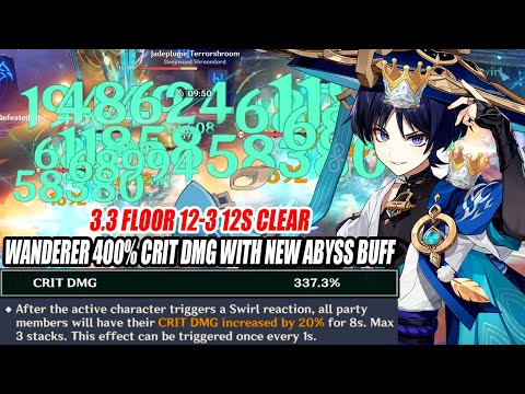 400% Crit DMG Wanderer with New Abyss Buff 2023 - 3.3 Floor 12-3 12s Speed Run