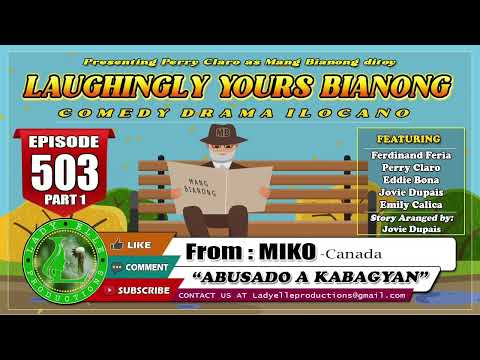 LAUGHINGLY YOURS BIANONG #169 COMPILATION | ILOCANO DRAMA | LADY ELLE PRODUCTIONS
