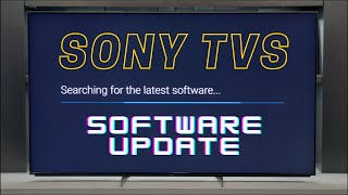 How To Update Your Sony TV Software
