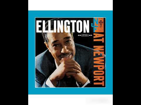 Duke Ellington And His Orchestra – Ellington At Newport -1957 (FULL ALBUM)