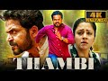 Thambi 4K South Superhit Action Thriller Movie Karthi Jyothika Sathyaraj Nikhila Vimal