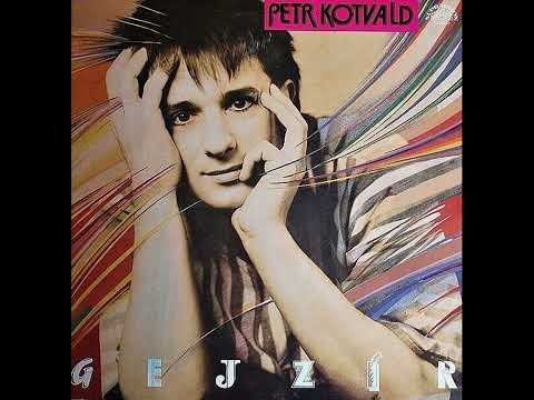 Petr Kotvald - Pojď mě líbat (30.4.1989, vydáno 1990)