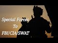 From SF To FBI CIA SWAT Former Green Beret