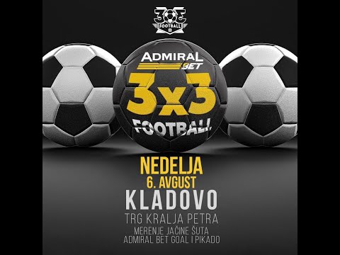 AdmiralBet 3x3 Kladovo Football Live