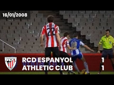 ⚽️ [Copa del Rey 07/08] 1/8 final (Vuelta) I RCD Espanyol 1 - Athletic Club 1 I LABURPENA