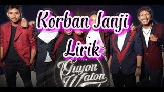 Download lagu Guyon Waton Korban Janji Lirik... mp3