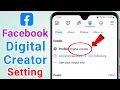 Facebook Me Digital Creator Account Kaise Banaen How To Change Facebook Profile To Digital Creator