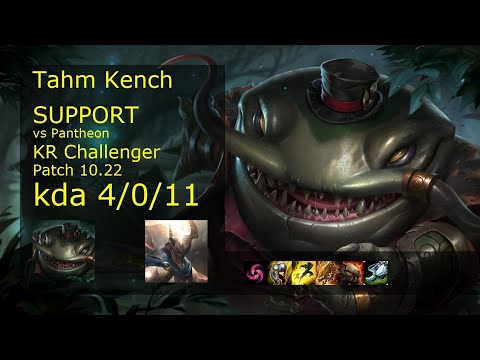 Tahm Kench Support & Jhin vs Pantheon & Ezreal - KR Challenger 4/0/11 10.22 // [롤] 탐 켄치 vs 판테온 서폿