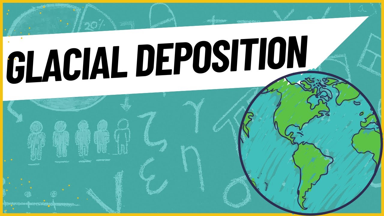 Exploring Glacial Depositional Landforms