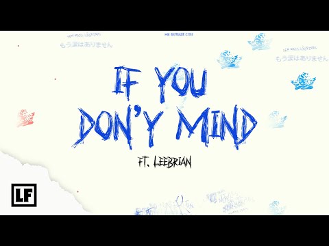 Chanell x Leebrian - If You Don't Mind (Visualizer)