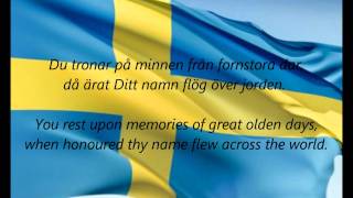 Swedish National Anthem - &quot;Du Gamla, Du Fria&quot; (SV/EN)