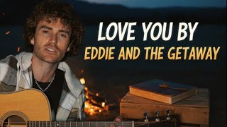 Download lagu Love You - Eddie And The Getaway mp3