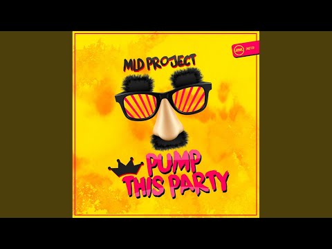 Pump This Party (Original Mix)