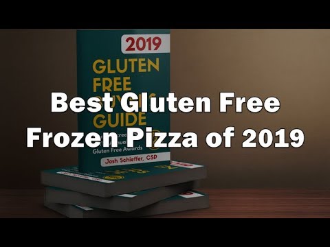 2019 Best Gluten Frozen Pizza