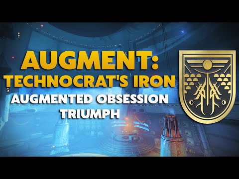 Augment:Technocrat's Iron(Augment Obsession Triumph 4/8 - Splintered Title) | Destiny 2 Beyond Light