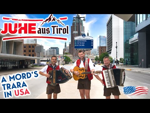 JUHE AUS TIROL - A mord's Trara in USA