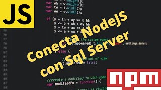 Conectar a Sql Server con NodeJS de una manera sencilla