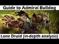 [A]dmiral Bulldog - Lone Druid In Depth Game ...