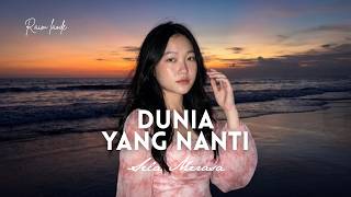 Download lagu DUNIA YANG NANTI - Raim Laode Cover by Sela Merasa mp3
