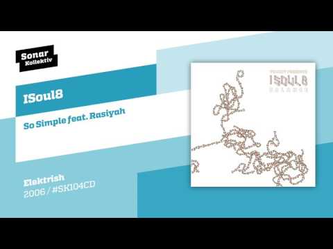 ISoul8 - So Simple feat. Rasiyah