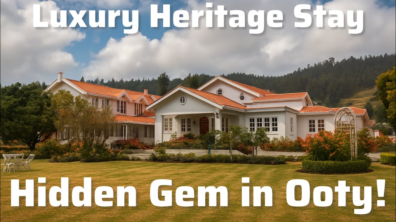 Hidden Heritage Gem in Ooty | Kelso House Tour | Dream Stay in the Hills