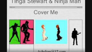 Tinga Stewart and Ninja Man - Cover Me