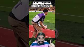 ESSE GANDULA FOI CONTRATADO PELO TIME APÓS FAZER ISSO! #futebol #football #futbol #futeball
