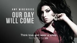 Our Day Will Come | Amy Winehouse | Song and Lyrics