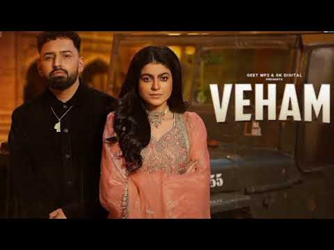 Veham -Harf Cheema Ft. Maahi Sharma - Deep Jandu - Latest Punjabi Song 2024 - Geet MP3 Ashish Gagan