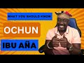 WHAT YOU SHOULD KNOW OSHUN IBU AÑA