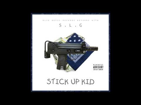 Stick Up Kid x S.L.G