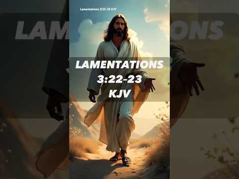 His Mercies Are New Every Morning | Lamentations 3:22–23 (KJV)