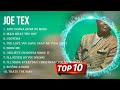 Greatest Hits Joe Tex Full Album 2023 Top Artists To Listen 2023