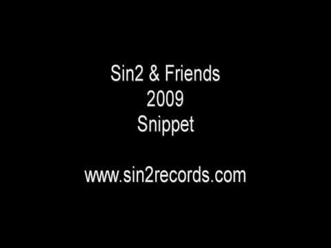 Sin2 & Friends -Snippet 2009.mp4