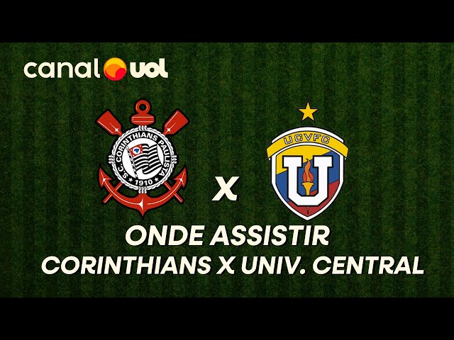 Corinthians x Universidad Central: horário e onde assistir ao vivo