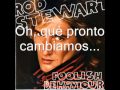 So soon we change - Rod Stewart (traducida al español)