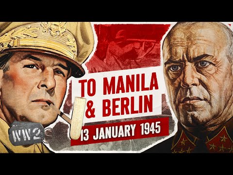 Week 281 - Soviet and American Massive Attacks - January 13, 1945