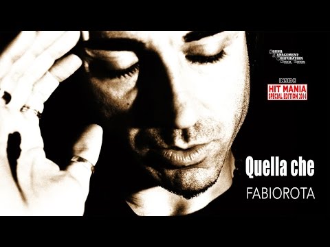 Fabio Rota - Quella Che (HIT MANIA SPECIAL EDITION 2014)