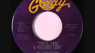 You&#39;ll Lose A Precious Love   -   The Temptations