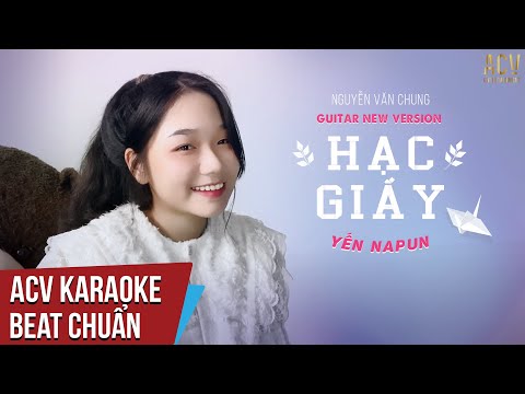 Karaoke | Hạc Giấy - Yến Napun x Nguyễn Văn Chung | Beat Chuẩn